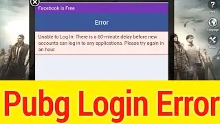 how to fix pubg mobile facebook login error  | unable to login there is a 60-minute pubg lite