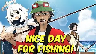 NICE DAY FOR FISHING AIN'T IT? - GENSHIN Impact 2.1 Stream