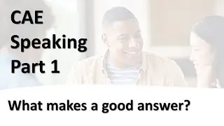 C1 Speaking Part 1: Individual questions