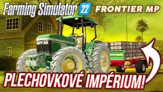 PLECHOVKOVÉ IMPÉRIUM! | Farming Simulator 22 Frontier Multiplayer #14
