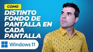 📣 🟦Como poner un FONDO de PANTALLA DIFERENTE en cada MONITOR WINDOWS 11🟦2025