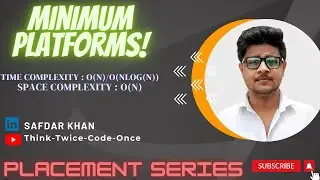 MinimumPlatformsProblem|Array|Java|GeeksForGeeks|PlacementPreparationSeries|FullExplanationWithCode|