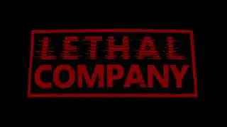 Lethal Company, Coming Soon...