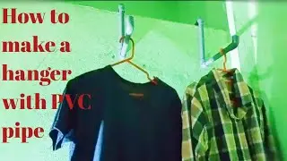 How to make a hanger with PVC pipe. পি ডি সি পাইপ দিয়ে কি ভাবে হ্যাঙ্গার তৈরি করে।