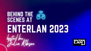 EnterLAN Cape Town 2023, Intro