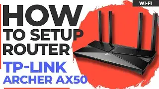 ✅ How to Setup TP-Link Archer AX50
