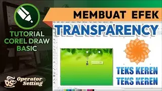 EFEK TRANSPARENCY | TUTORIAL COREL DRAW BASIC