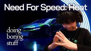 Doing some boring stuff in Need for Speed: Heat I guess lol | Need for Speed: Heat gameplay