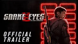 G.I. Joe: Бросок кобры. Снейк Айз (2021)🎬 Русский трейлер