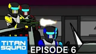 Titan Squad | The Hard Truth | Ep. 6