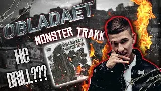 OBLADAET - MONSTER TRAKK \ РЕАКЦИЯ🔥