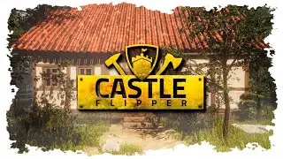 CASTLE FLIPPER 🏰 El nuevo HOUSE FLIPPER MEDIEVAL #castleflipper
