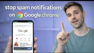 How to stop spam notifications on Google chrome
