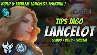 CARA MAIN LANCELOT META TERBARU ! BUILD & EMBLEM LANCELOT TERKUAT 2024 ! | LANCELOT JUNGLER GAMEPLAY