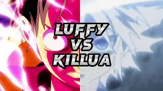Luffy vs Killua (Edit)