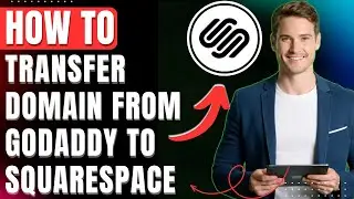 How to Transfer Domain From Godaddy to Squarespace 2026 Easily