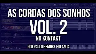 COMO TER AS CORDAS DOS SONHOS VOL 2 NO KONTAKT
