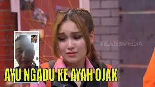 Ayu Ngadu ke Ayah Ojak, Eh...Ayah Ojak Malah Melarang Ayu Libur! | LAPOR PAK!(01/05/22) Part 4