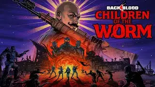 🔫 Back 4 Blood - Children of the Worm (DLC) (2022) Full Game Longplay