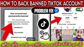 How to fixed Tiktok account Banned Problem, Recover Permanently Banned Account Live Proof ✅