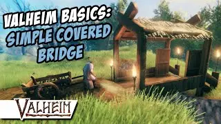 Valheim Basics - Simple Covered Bridge