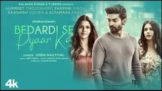Bedardi Se Pyaar Ka SongJubin NMeet BManoj MGurmeet CSherine SKaashish VAltamash F  Bhu
