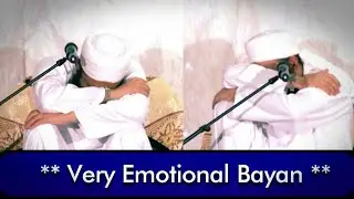 Moulana Tariq Jameel Latest Emotional & Cry Full Bayan