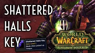 TBC Classic Guide - The Shattered Halls Key