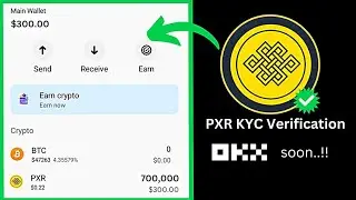 PXR NETWORK - How To Verify PXR Network KYC | PXR Network Price