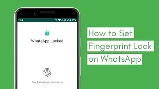 How do I enable fingerprint on WhatsApp 🔥🔥🔥🔥