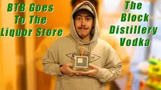 The BEST UNFILTERED VODKA?!?! | BTB Goes To The Liquor Store