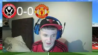 SHEFFIELD UNITED VS MAN UNITED LIVE WATCHALONG