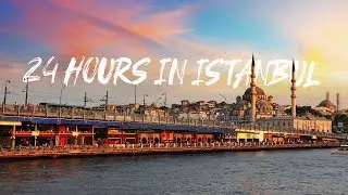 24 Hours In ISTANBUL! - Top Things You HAVE To Do in Istanbul, Turkey