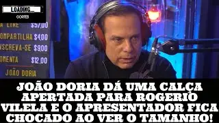 JOÃO DORIA DÁ UMA CALÇA APERTADA PARA ROGERIO VILELA E O APRESENTADOR FICA CHOCADO AO VER O TAMANHO!