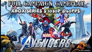 MARVEL'S AVENGERS Gameplay Walkthrough FULL GAME [1080P HD XBOX SERIES S] - No Commentary