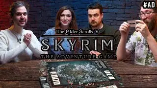 The Elder Scrolls V: Skyrim The Adventure Game w/ Lewis, Lydia, Tom & Ben 