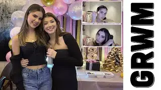 Get Ready With Me for an 18th Birthday