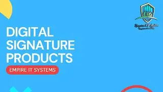 Digital Signature Products | Empire IT Systems Pvt Ltd