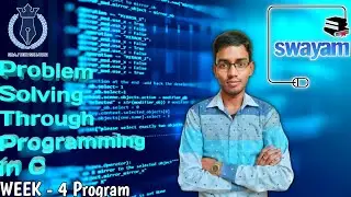 NPTEL Problem Solving Through Programming In C Week-4 ALL Programming Assignment Solution 2023