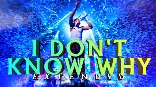 I Don't Know Why (Extended Version) - Imagine Dragons