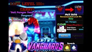 How to Reach Level 100+ Fast! | Best Paragon Team Carry in Roblox Anime Vanguard
