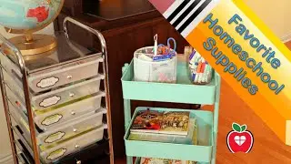 My Favorite Supplies || Homeschool Room Tips