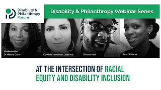 Disability & Philanthropy Webinar Series: Racial Equity and Disability