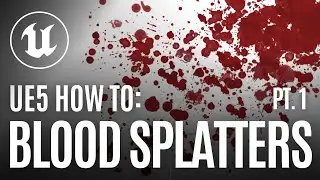 UE5 Beginner Tutorial: SHOOT an ENEMY and Make BLOOD SPLATTERS!!! Part 1/2