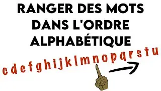 Ranger des mots dans l'ordre alphabétique