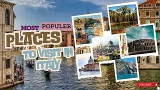 Top 10 Best Places Tourist Destination to Visit In Italy