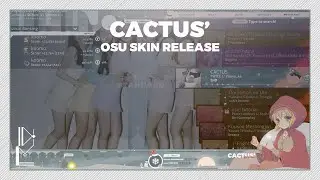 Osu!Skin Release: CACTUS'