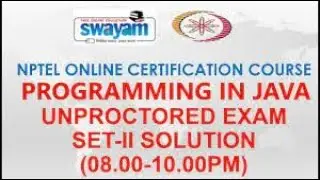 Programming in java|| Unproctored Exam Solution nptel || NPTEL JAVA Solution || July 2021