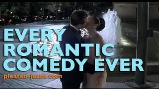 Every Romantic Comedy Ever