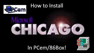 Windows Chicago Build 58s - Installation in PCem/86Box